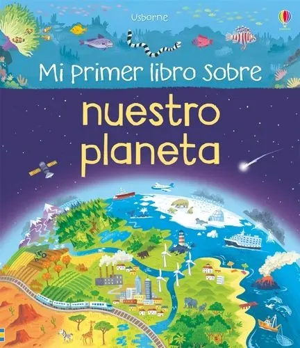 Mi primer libro sobre nuestro planeta