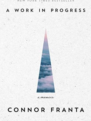 A work in progress: a memoir