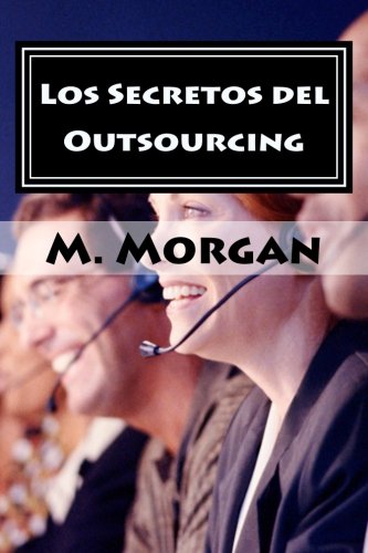 9781484934630_los-secretos-del-outsourcing-como-encontrar-el-freelancer-perfecto-spanish-edition_front.jpg Los secretos del outsourcing: cĂłmo encontrar el freelancer perfecto (spanish edition)