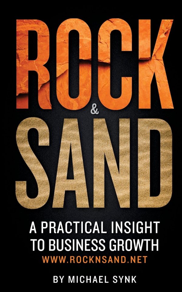 Rock & sand: a practical insight to business growth