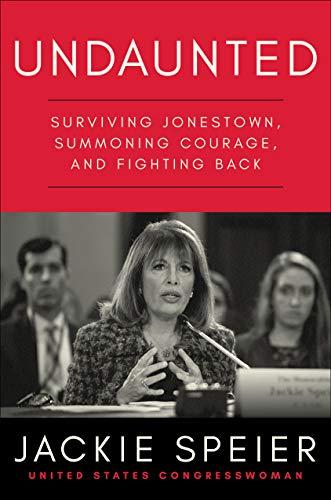 Undaunted: surviving jonestown, summoning courage, and fighting back
