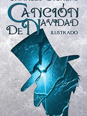 Canción de navidad: ilustrado (spanish edition)