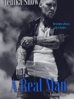 A real man: volume one