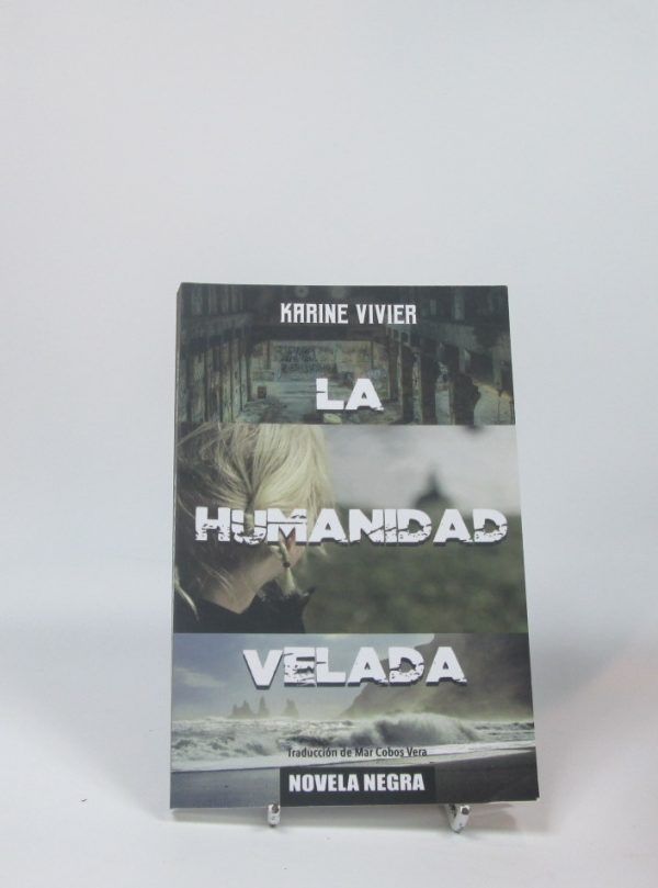 9781547566792_la-humanidad-velada_front-1.jpg La humanidad velada