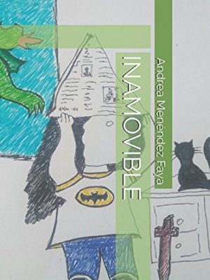 9781549956119_inamovible-spanish-edition_front-1.jpg Inamovible (spanish edition)