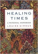 Healing times: a personal workbook