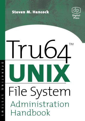 Tru64 unix file system administration handbook (hp technologies)