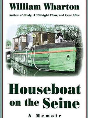 Houseboat on the seine: a memoir
