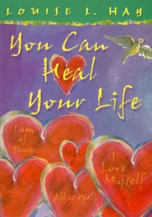 9781561706280_you-can-heal-your-life-gift-edition_front-1.jpg You can heal your life (gift edition)