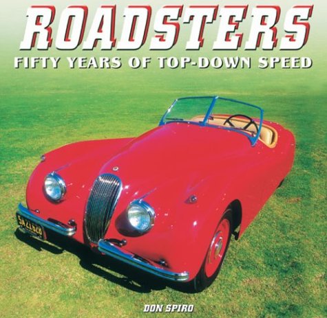 9781567999433_roadsters-fifty-years-of-top-down-speed_front-1.jpg Roadsters: fifty years of top down speed