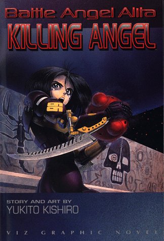 Battle angel alita, vol. 3: killing angel
