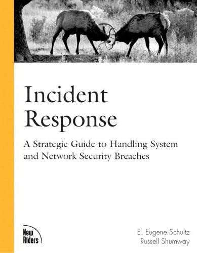 9781578702565_incident-response-a-strategic-guide-to-handling-system-and-network-security-breaches_front-1.jpg Incident response: a strategic guide to handling system and network security breaches