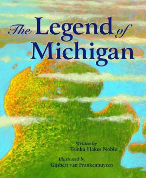 The legend of michigan (myths, legends, fairy and folktales)