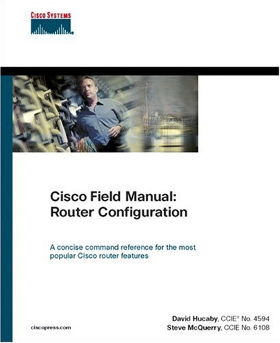 Cisco field manual: router configuration