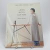 Linen, wool, cotton - 25 simple projects to sew with natural fabrics