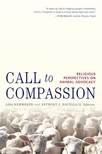9781590561829_call-to-compassion-religious-perspectives-on-animal-advocacy_front-1.jpg Call to compassion: religious perspectives on animal advocacy