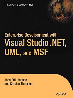 9781590590423_enterprise-development-with-visual-studio-net-uml-and-msf_front-3.jpg Enterprise development with visual studio .net, uml, and msf