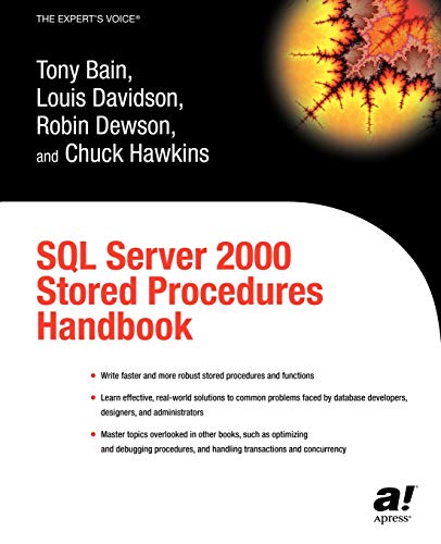 9781590592878_sql-server-2000-stored-procedures-handbook-experts-voice_front-1.jpg Sql server 2000 stored procedures handbook (expert's voice)