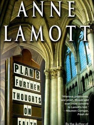 Plan b: further thoughts on faith