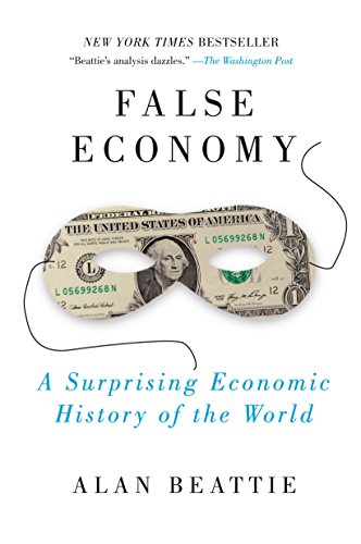False economy: a surprising economic history of the world
