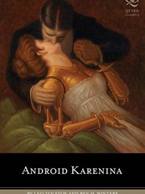 9781594744600_android-karenina-quirk-classic_front-1.jpg Android karenina (quirk classic)