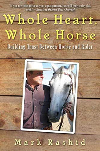 Whole heart, whole horse: building trust between horse and rider