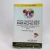 9781607740100_what-colors-is-your-parachute_front-4.jpg What colors is your parachute?