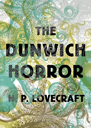 9781612195810_the-dunwich-horror_front-1.jpg The dunwich horror