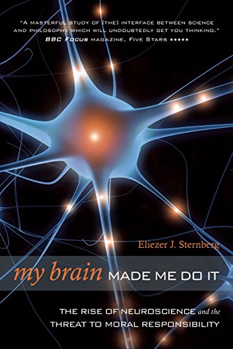 My brain made me do it: the rise of neuroscience and the threat to moral responsibility