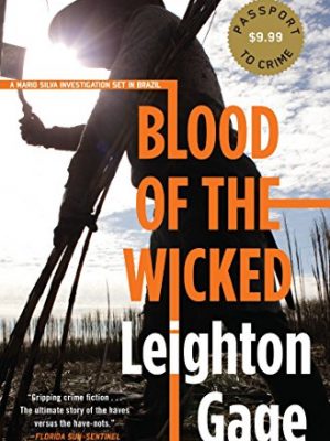 Blood of the wicked (a chief inspector mario silva investigation)