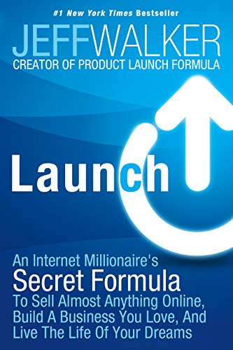 9781630470173_launch-an-internet-millionaires-secret-formula-to-sell-almost-anything-online-build-a-business-yo_front-1.jpg Launch: an internet millionaire's secret formula to sell almost anything online, build a business you love, and live the life of your dreams