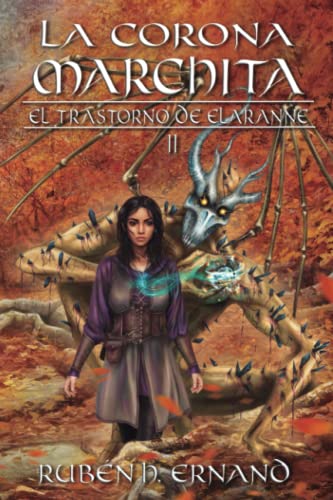 9781675911846_la-corona-marchita-el-trastorno-de-elaranne-spanish-edition_front-1.jpg La corona marchita (el trastorno de elaranne) (spanish edition)