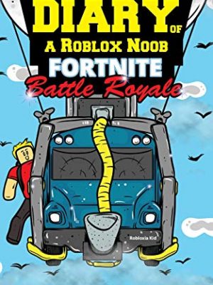 Diary of a roblox noob: fortnite battle royale