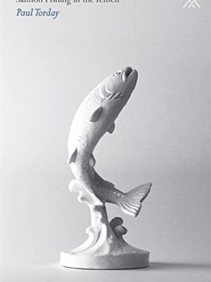 9781780221908_salmon-fishing-in-the-yemen_front-1.jpg Salmon fishing in the yemen