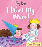 I want my mum! (little princess)