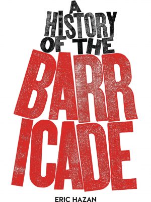 A history of the barricade