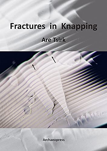 9781784910228_fractures-in-knapping_front-1.jpg Fractures in knapping