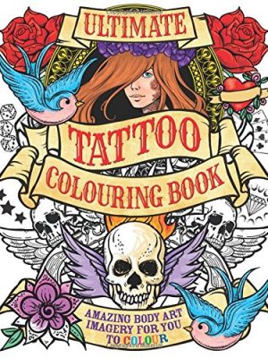 9781785990625_ultimate-tattoo-colouring-book_front.jpg Ultimate tattoo colouring book