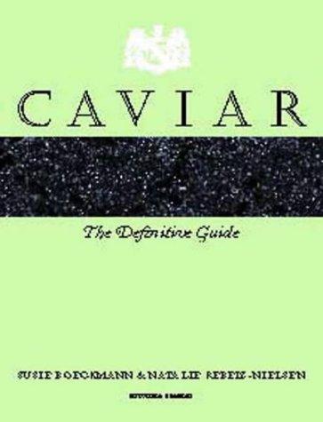 Caviar: the definitive guide