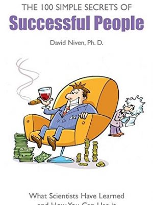 9781841126845_the-100-simple-secrets-of-successful-people_front-1.jpg The 100 simple secrets of successful people