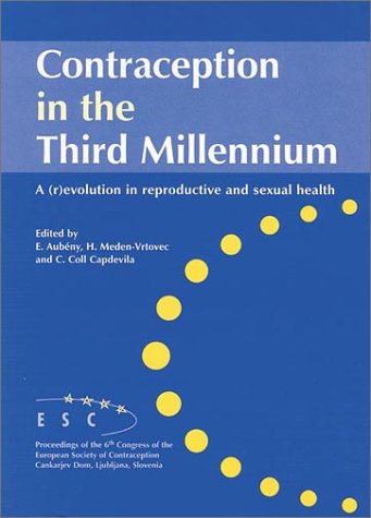 9781842140215_contraception-in-the-third-millennium-a-revolution-in-reproductive-and-sexual-health_front-3.jpg Contraception in the third millennium: a (r)evolution in reproductive and sexual health