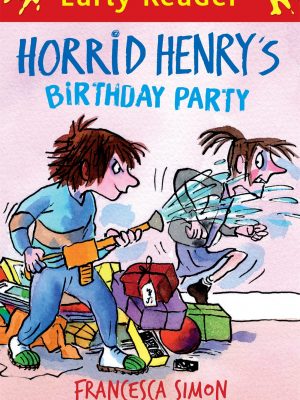 Horrid henry's birthday party (early reader)