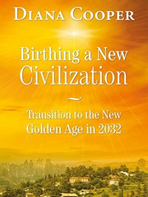 Birthing a new civilization: transition to the new golden age in 2032