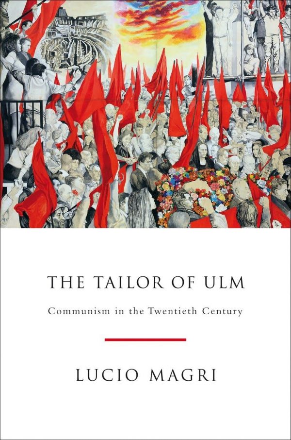 Version 1.0.0 The tailor of ulm: a history of communism