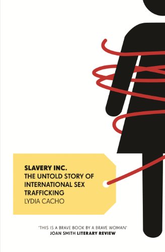 9781846274220_slavery-inc-the-untold-story-of-international-sex-trafficking_front-1.jpg Slavery inc.: the untold story of international sex trafficking
