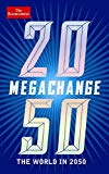 The economist: megachange: the world in 2050