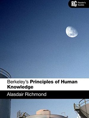 Berkeley's 'principles of human knowledge': a reader's guide (reader's guides)