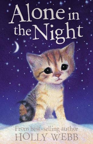 Alone in the night (holly webb animal stories) [paperback] holly webb