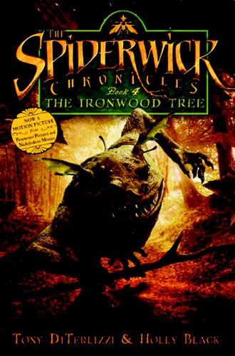 The ironwood tree (spiderwick chronicle)