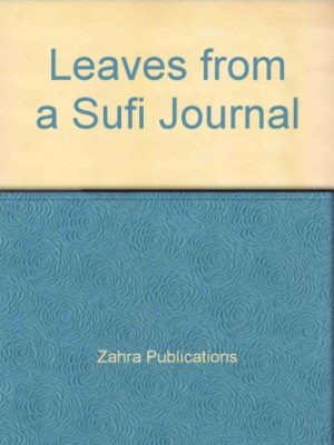 Leaves from a sufi journal